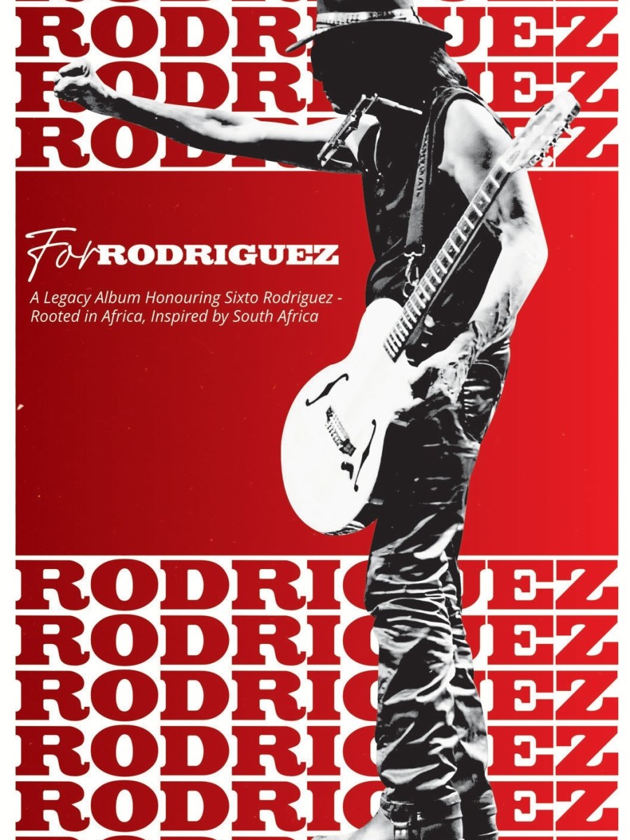 FOR RODRIGUEZ – A Legacy Album Honouring Sixto&nbsp;Rodriguez